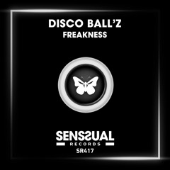 Disco Ball'z - Freakness (Radio Edit)