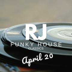 RJ Funky House Classics Mix