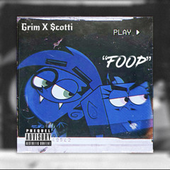 Grim x Scottie - Foop