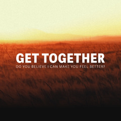 Get Together (Cover) (Remix)