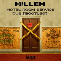 HILLEH - HOTEL ROOM SERVICE DUB (BOOTLEG) [FREE DOWNLOAD]