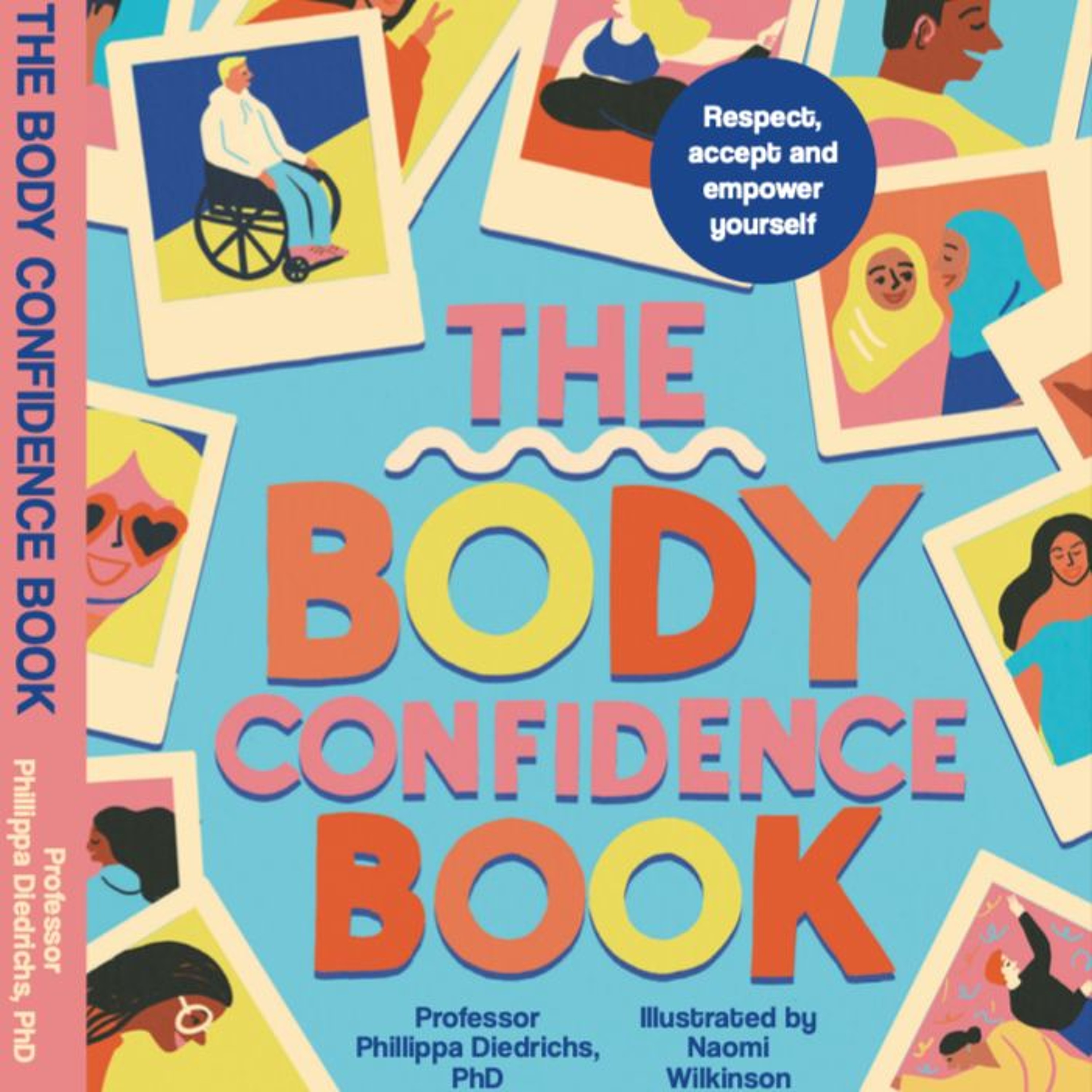 89: The Body Confidence Book by Prof Phillippa Diedrichs