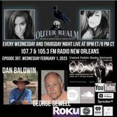 The Outer Realm Welcomes Dan Baldwin & George Sewell, February 1st, 2023 - Paranormal Pendulum