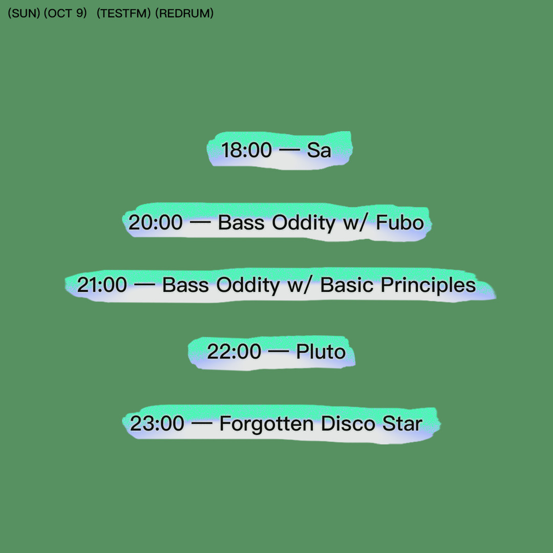 Bass Oddity w/ Fubo @ TESTFM — 09/10/2022