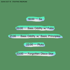 Bass Oddity w/ Basic Principles @ TESTFM — 09/10/2022