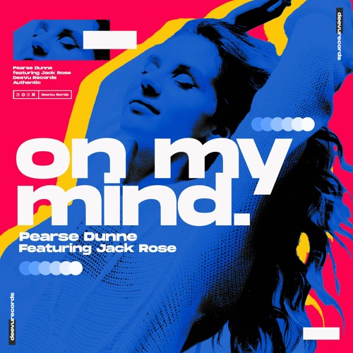 Pearse Dunne - On My Mind (feat. Jack Rose)