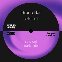 PREMIERE : Bruno Bar - Sold Out