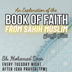 #019 An Explanation of Kitab Al-Iman (Faith) from Sahih Muslim | Sh. Mohamad Doar