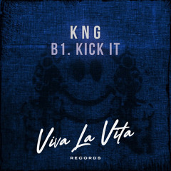 KNG - Kick It