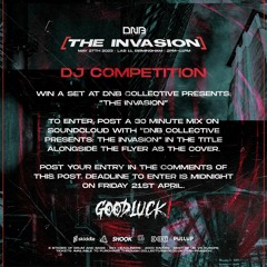 DNB Collective presents: THE INVASION