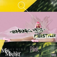 did it on em x freestyler (Miss Mischief Mashup)