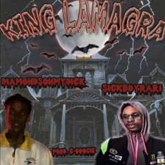 Diamondsonmydick x Sickboyrari - King Lamagra 222 (original version)