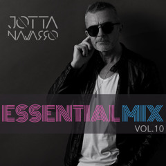 ESSENTIAL MIX by JOTTA NAVARRO VOL.10
