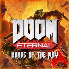 🎶 DOOM SONG MASHUP (Hands Of The Way)🎶