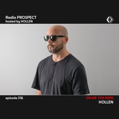 RadioProspect 316 - Hollen
