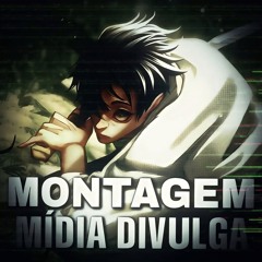 MONTAGEM MÍDIA DIVULGA (Slowed Version)
