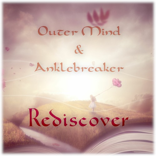 Rediscover (with Anklebreaker) [preview]