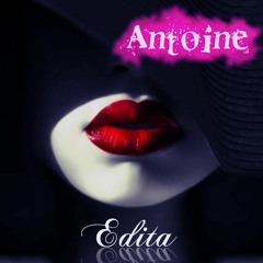 Antoine - Edita