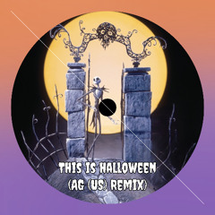 This Is Halloween (AG (US) Tech House Remix)