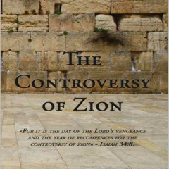 The Controversy of Zion