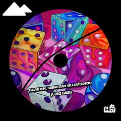 Sebastian Villavisencio, David Ink - A Big Bass (Original Mix) (Cleo Recordings)