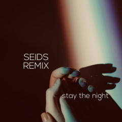Remix Stay the night by Seids