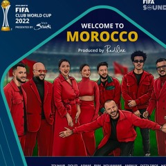 Fifa Club World Cup 2022_ WELCOME TO MOROCCO (Remake Music 2023)_Prod RedOne