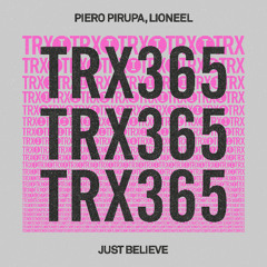 Piero Pirupa, LIONEEL - Just Believe