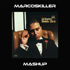 Resentia x No Love (MarcosKiller Mashup)