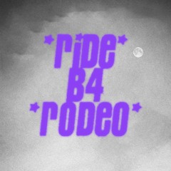 RIDE B4 RODEO - TRAVIS SCOTT (CHOPPED AND SCREWED)