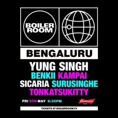 Benkii | Boiler Room: Bengaluru