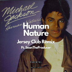Michael Jackson - Human Nature (Jersey Club Remix)