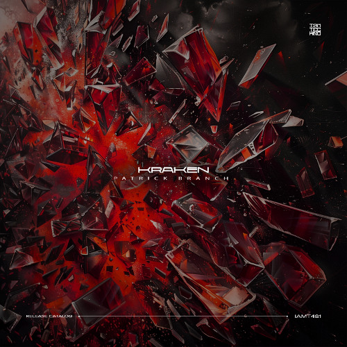 IAMT481: Patrick Branch - Kraken (Rave Mix)