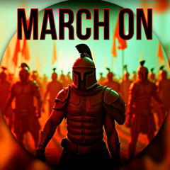 🛡 4. March On – Newskool Trap / Battle Energy