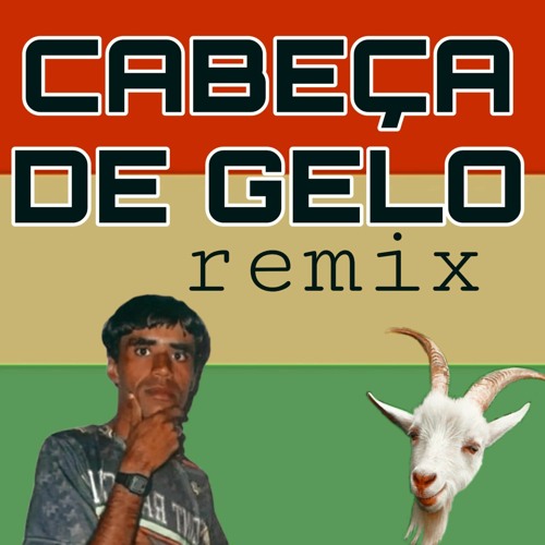 Cleiton Rasta, Shalon Israel - Cabeça de Gelo (Cabra Guaraná Remix