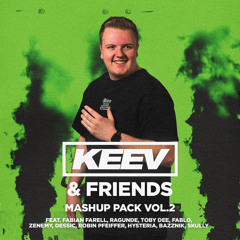 KEEV & Friends Mashup Pack Vol. 2 (PREVIEW) BUY=FREE DOWNLOAD