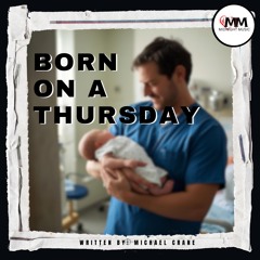 Born On A Thursday