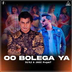 Oo Bolega Ya Hard House - JAGZ ProjekT x DJ KJ Delhi