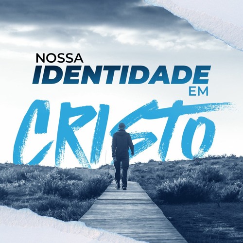 Nossa identidade em Cristo | Felipe Coelho - Aula 3