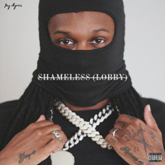 Shameless (Lobby)