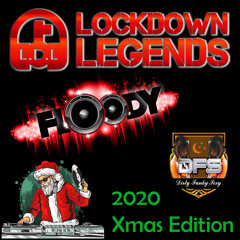 Lockdown Legends 2020 Xmas Edition - Floody DJ
