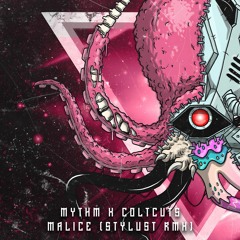 10 MYTHM X ColtCuts - Malice (Stylust Remix) DDDR05