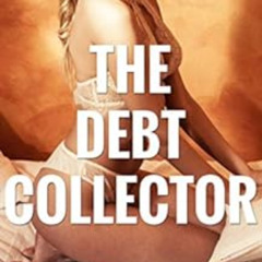 Get KINDLE 💙 The Debt Collector (Yes, Daddy Book 17) by Lena Little EPUB KINDLE PDF