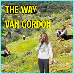 The Way - Van Gordon