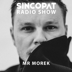 Mr Morek - Sincopat Podcast 333