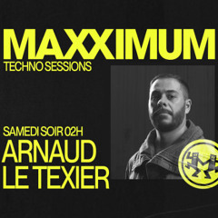 Maxximum Radio - Techno Sessions (January 2025) - Arnaud Le Texier