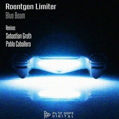 Roentgen Limiter - Project Blue Beam (Original Mix)