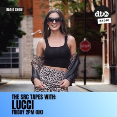The SRC Tapes With Lucci EP011