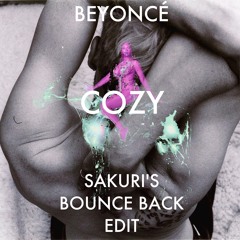 Beyoncé - Cozy (Sakuri's Bounce Back Edit)