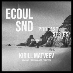 ECOUL SND Podcast Series - Kirill Matveev